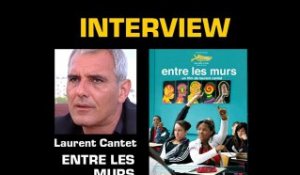 Laurent Cantet Interview : Entre les murs