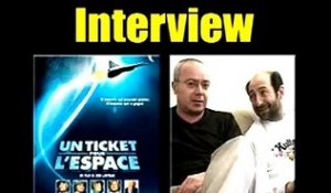 Olivier Baroux, Kad Merad Interview 7: Un ticket pour l&#039;espace