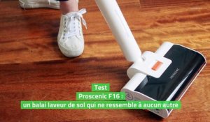 Test Proscenic F16 : un balai laveur de sol qui ne ressemble à aucun autre