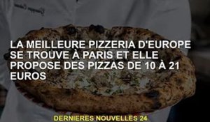 Les meilleures pizzerias d'Europe sont à Paris, servant des pizzas de 10 à 21 euros