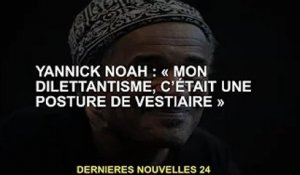 Yannick Noah : "Mon hobby, c'est les poses de vestiaires"