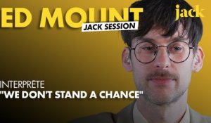 Jack session : Ed Mount groove sur "We don't stand a chance"