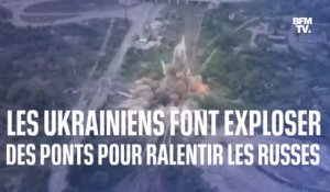 Les images des soldats ukrainiens qui font exploser des ponts pour ralentir l'armée russe