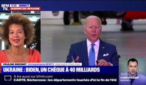 Joe Biden signe un chèque de 40 milliards pour l'aide à l'Ukraine