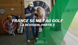 France se met au golf : La révision, partie 2