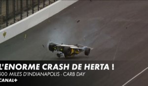 Le crash énorme de Colton Herta lors des essais des 500 Miles d'Indianapolis !