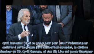 Cyril Hanouna en plein chaos - présent au Stade de France, l'animateur a eu très peur pour son fils