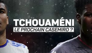 Real Madrid - Tchouaméni, dans les pas de Casemiro ?