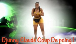 Djunny Claude - Coup De poing ( Africa soukouss )