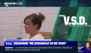 Noémie Montagne: "Dieudonné m'a séduite en manipulant mes propres valeurs"