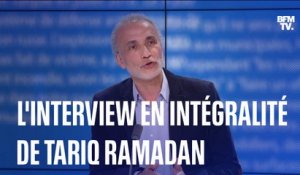 L'interview de Tariq Ramadan en intégralité