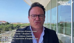 Le Cap d'Agde : "Station T ", une nouvelle plateforme d'innovation touristique