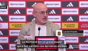 De la Fuente : "Si la France n'a pas appelé Le Normand, c'est qu'elle ne l'a pas beaucoup vu jouer"