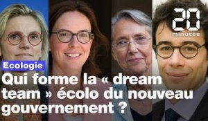 Ecologie : Qui sont les membres de la « dream team » écolo du nouveau gouvernement ?