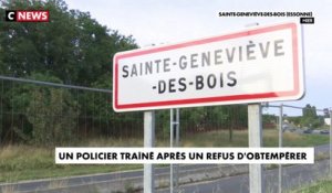 Saint-Geneviève-des-Bois : un policier traîné sur plusieurs mètres après un refus d’obtempérer