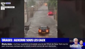 Les rues d'Auxerre transformées en torrents après de violents orages sur l'Yonne