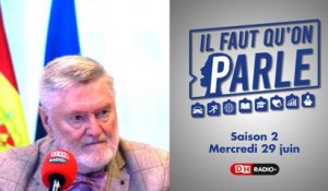 Il faut qu'on parle - S02- 29/06/22 - Wally Struys