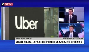 Pierre-Henri Dumont sur les Uber Files : «La vraie question c'est est-ce qu'il y a eu une aide de l'État»
