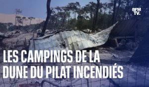 Les images des campings incendiés autour de la dune du Pilat