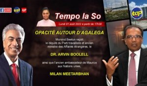 Tempo la So : Opacité autour d’Agalega : Murvind Beetun reçoit Arvin Boolell et Milan Meetarbhan.