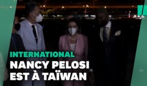 Nancy Pelosi est arrivée à Taïwan malgré les mises en garde de la Chine