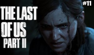 [Rediff] The Last of Us Part II - 11 - PS4