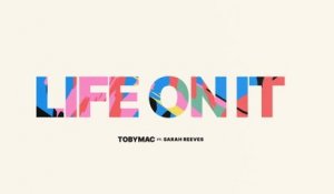 TobyMac - Life On It (Audio)