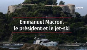 Emmanuel Macron, le président et le jet-ski