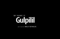MY NAME IS GULPILIL (2021) Bande Annonce VF - HD