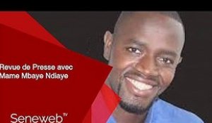 Revue de Presse du 23 Aout 2022 avec Mame Mbaye Ndiaye