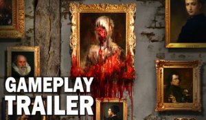LAYERS OF FEARS : Trailer de Gameplay 4K Nouveau
