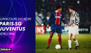 Le résumé de Paris-SG / Juventus - Supercoupe d'Europe 1996