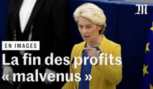 Face aux eurodéputés, Ursula von der Leyen propose de plafonner les revenus « malvenus » des énergéticiens « bénéficiant de la guerre »