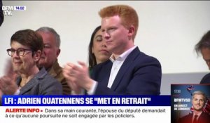 Adrien Quatennens a annoncé se "mettre en retrait" de son poste de coordinateur de LFI, après une main courante déposée par son épouse