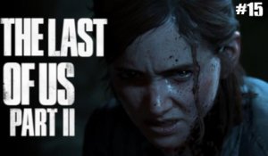 [Rediff] The Last of Us Part II - 15 - PS4
