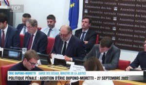 Audition à l'Assemblée nationale - Politique pénale : audition d'Éric Dupond-Moretti