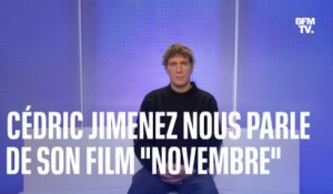 "C'est un tournage exigeant, mais on sait pourquoi on le fait"  Cédric Jimenez raconte les coulisses de son nouveau film "Novembre" sur les attentats du 13-Novembre