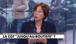 Naïma M’Faddel :«Ce que cherche la CGT, c’est avant tout le chaos»