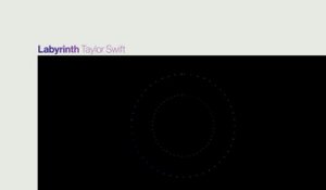 Taylor Swift - Labyrinth