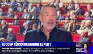 ÉDITO - En votant la motion de censure de la Nupes, "Marine Le Pen a montré qu'elle avait du savoir-faire"