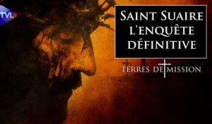 Saint Suaire : l'enquête définitive - Terres de Mission