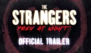 Strangers : Prey at Night Bande-annonce (EN)