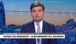 L'édito de Gauthier Le Bret : «Bateau de migrants : le revirement d'Emmanuel Macron»