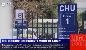 Patiente morte de faim au CHU de Dijon? L'hôpital assure lui avoir fourni des repas