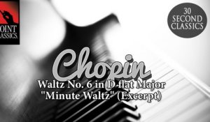 Chopin: Waltz No. 6 in D flat Major "Minute Waltz" (Excerpt)