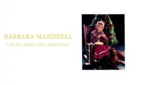 Barbara Mandrell - I'll Be Home For Christmas