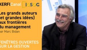 Les grands auteurs (et grandes idées) aux frontières du management [Marc Bidan]