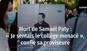 Mort de Samuel Paty : « Je sentais le collège menacé », confie sa proviseure