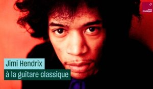Jimi Hendrix à la guitare classique - Culture Prime
