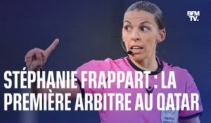 Stéphanie Frappart va devenir la première femme à arbitrer un match de Coupe du monde masculine